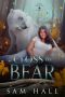 [Ursa Shifters 05] • Cross To Bear